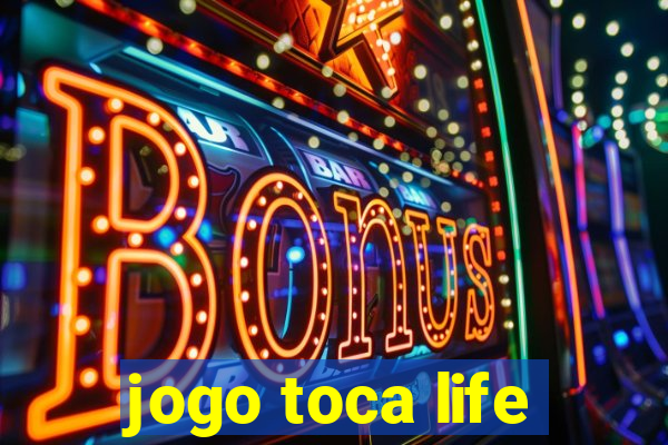 jogo toca life